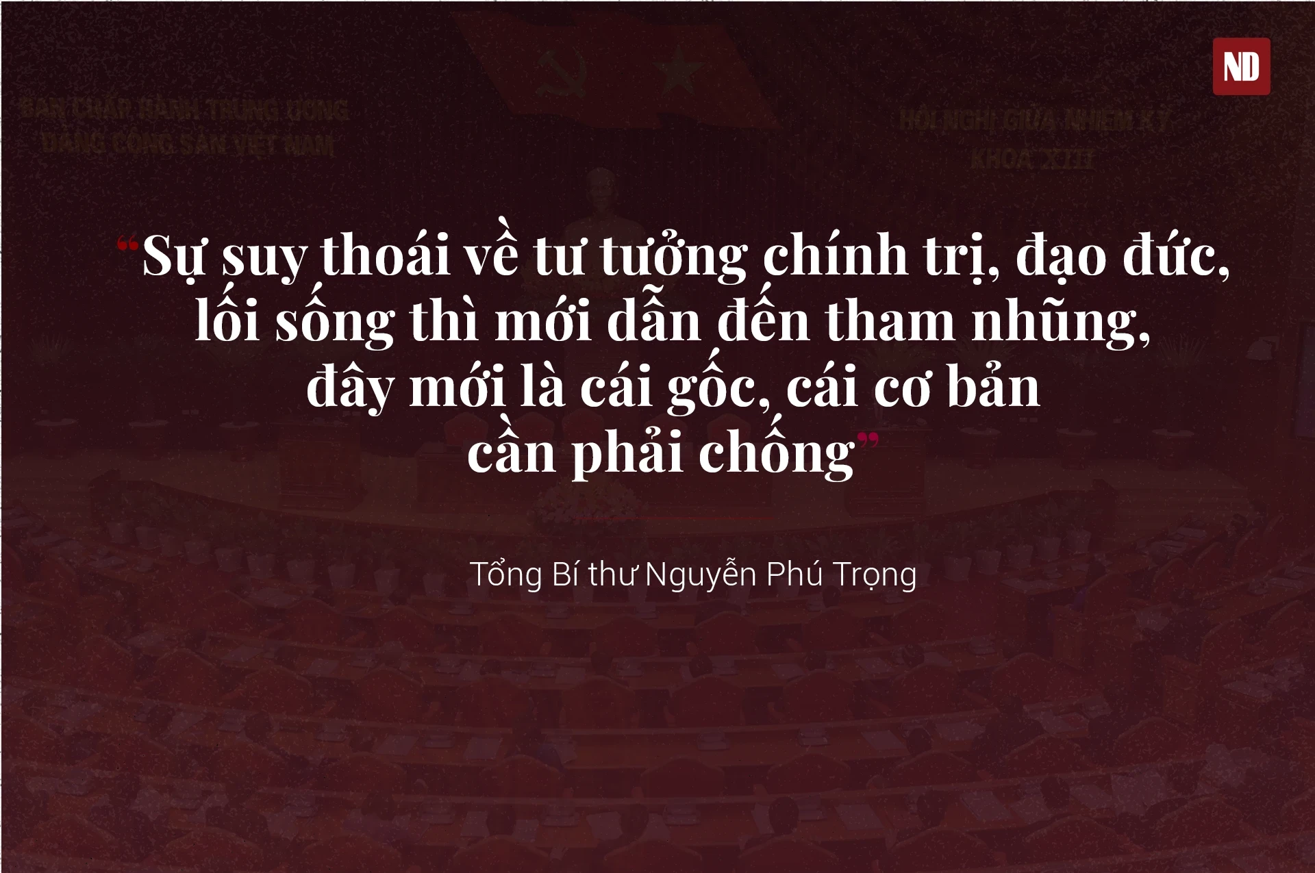 Những phát biểu tâm huyết, sâu sắc của Tổng Bí thư Nguyễn Phú Trọng ảnh 6