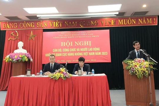 Cục Hàng không Việt Nam rà soát tỷ lệ lãnh đạo, tinh gọn bộ máy