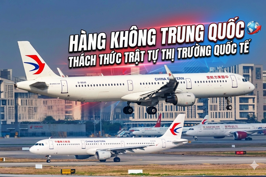 Chiến lược tận dụng khủng hoảng để "xưng vương" của Hàng không Trung Quốc