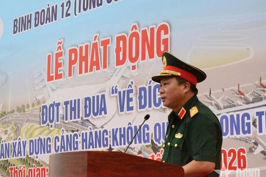 Binh đoàn 12 quyết tâm "về đích" tại đại công trường sân bay Long Thành