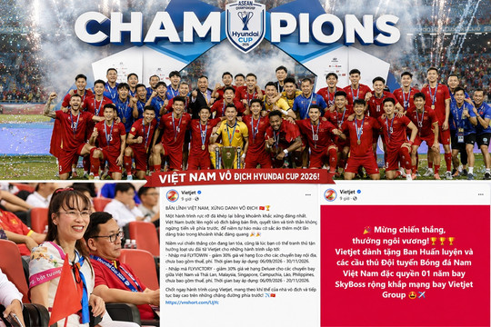 Vietjet ‘thưởng lớn’ cho đội tuyển Việt Nam sau chức vô địch ASEAN Cup 2026