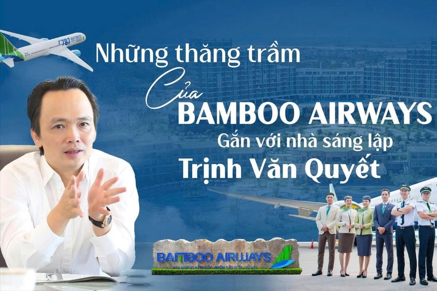 Những thăng trầm của Bamboo Airways gắn với nhà sáng lập Trịnh Văn Quyết