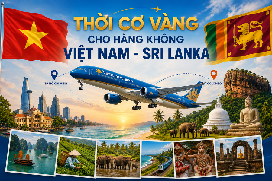 Dư địa phát triển hàng không từ bước tiến quan hệ Sri Lanka - Việt Nam