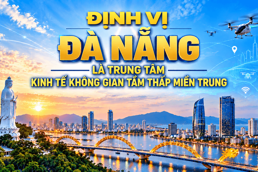 Định vị Đà Nẵng là trung tâm kinh tế không gian tầm thấp miền Trung